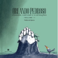 Orlando Pedroso: Charges, cartuns e ilustrações - Vol. I e II