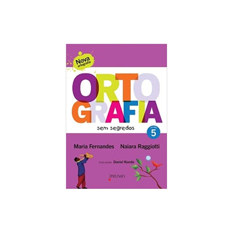 ORTOGRAFIA SEM SEGREDOS - VOLUME 5