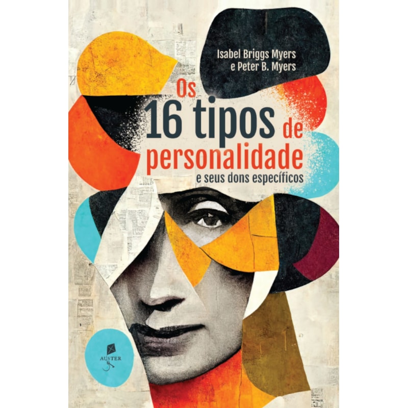 OS 16 TIPOS DE PERSONALIDADE E SEUS DONS ESPECÍFICOS