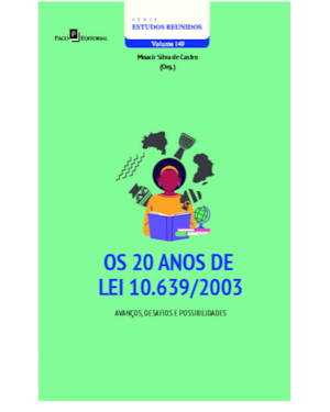 Os 20 anos de Lei 10.693/2003: Avanços, desafios e possibilidades