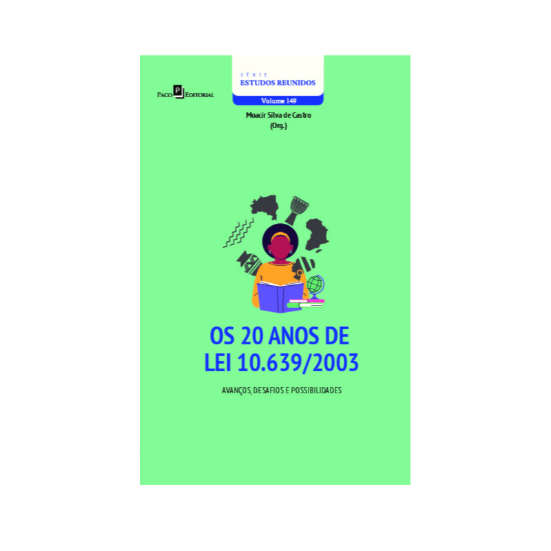 Os 20 anos de Lei 10.693/2003: Avanços, desafios e possibilidades