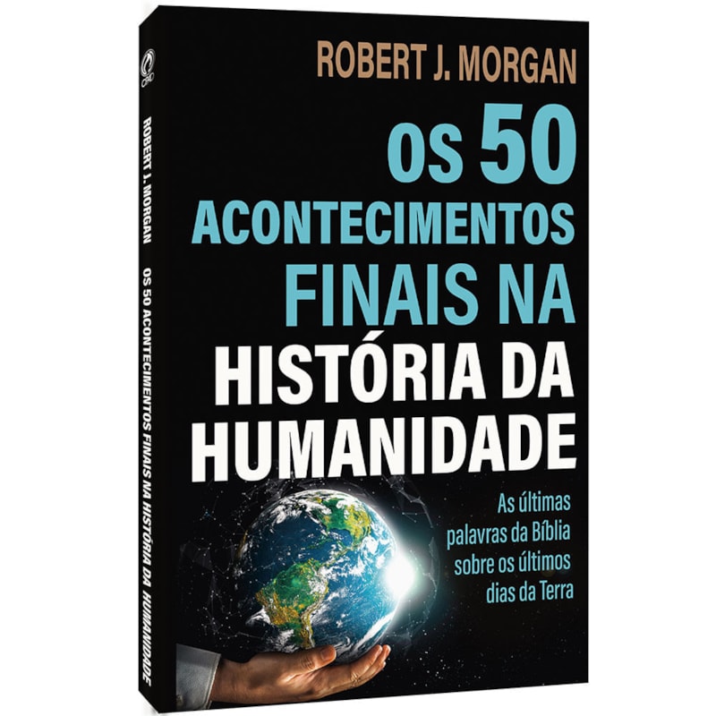 OS 50 ACONTECIMENTOS FINAIS NA HISTÓRIA DA HUMANIDADE