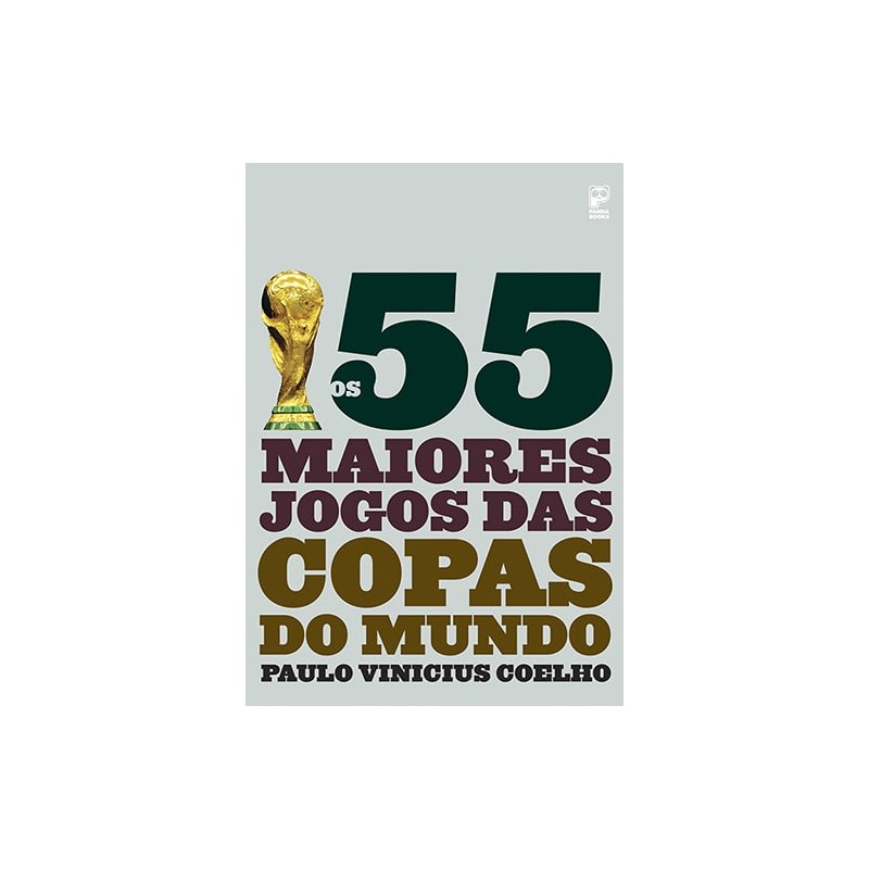 OS 55 MAIORES JOGOS DAS COPAS DO MUNDO