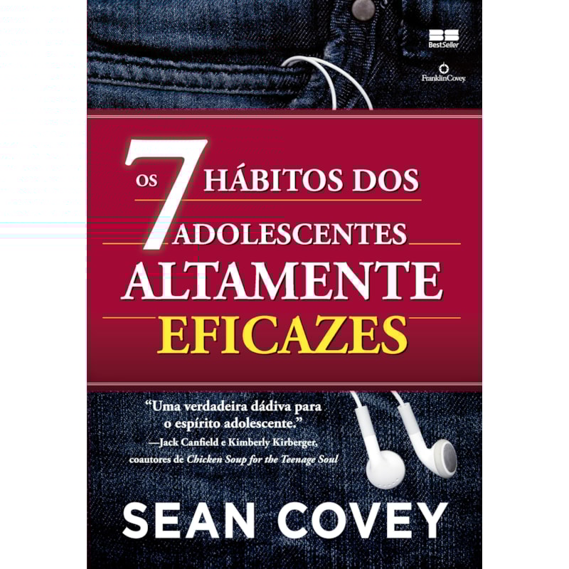 OS 7 HÁBITOS DOS ADOLESCENTES ALTAMENTE EFICAZES