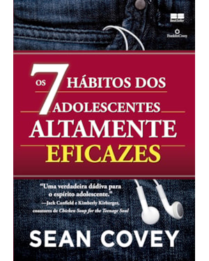 OS 7 HÁBITOS DOS ADOLESCENTES ALTAMENTE EFICAZES