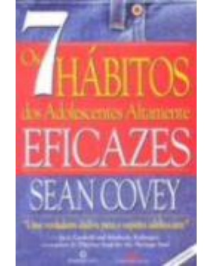 OS 7 HÁBITOS DOS ADOLESCENTES ALTAMENTE EFICAZES