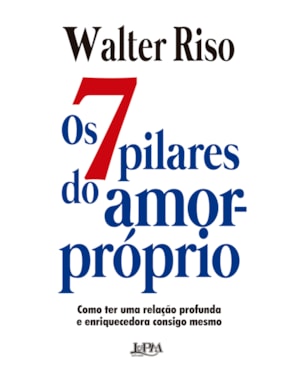 Os 7 pilares do amor-próprio