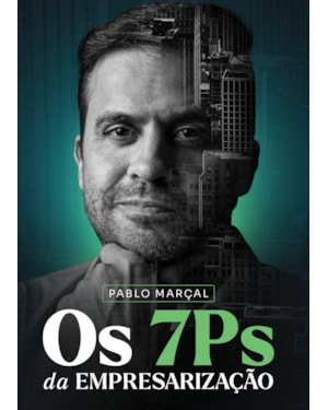 OS 7PS DA EMPRESARIZAÇÃO - PABLO MARÇAL