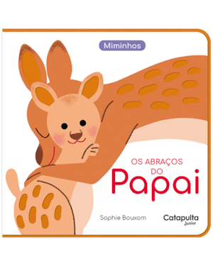 OS ABRAÇOS DO PAPAI