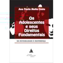 OS ADOLESCENTES E SEUS DIREITOS FUNDAMENTAIS