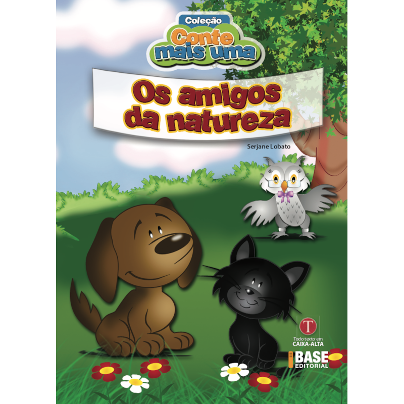 OS AMIGOS DA NATUREZA