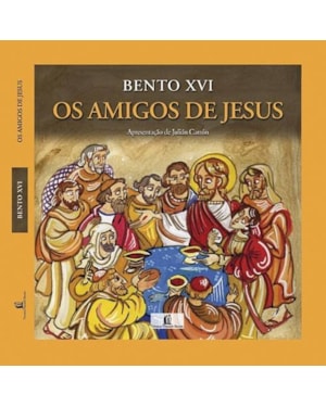 OS AMIGOS DE JESUS