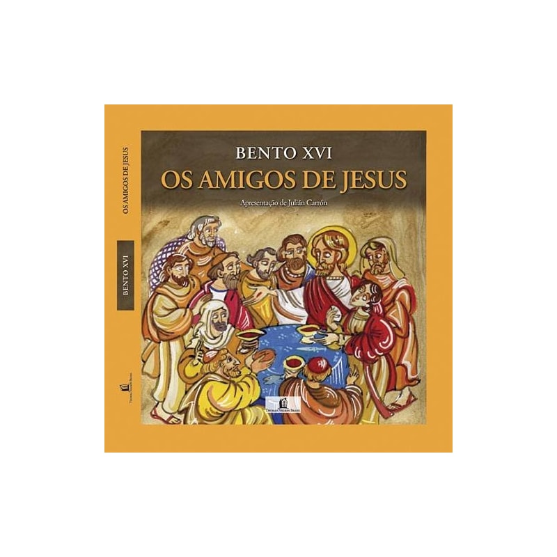 OS AMIGOS DE JESUS