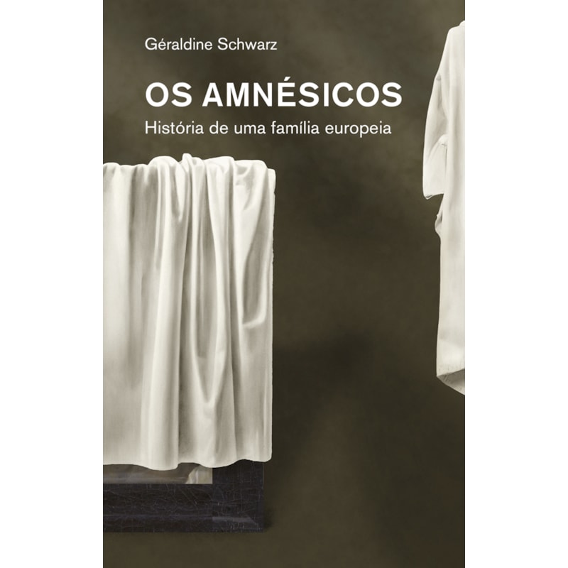 OS AMNÉSICOS: HISTÓRIA DE UMA FAMÍLIA EUROPEIA