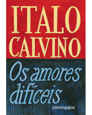 OS AMORES DIFÍCEIS