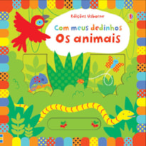 OS ANIMAIS : COM MEUS DEDINHOS