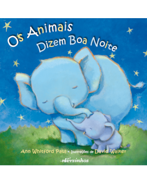 OS ANIMAIS DIZEM BOA NOITE