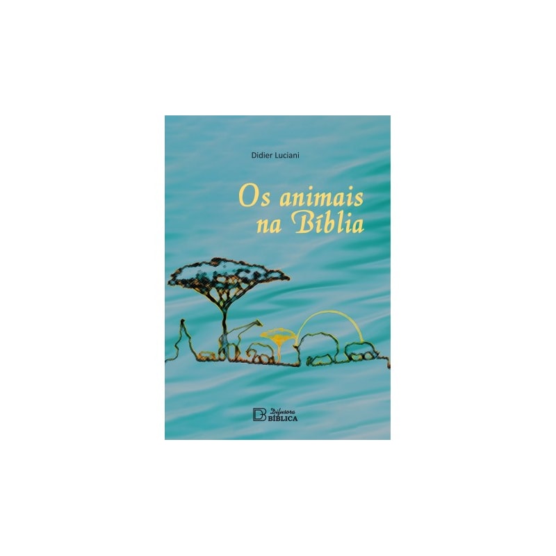 OS ANIMAIS NA BÍBLIA