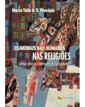OS ANIMAIS NÃO HUMANOS NAS RELIGIÕES