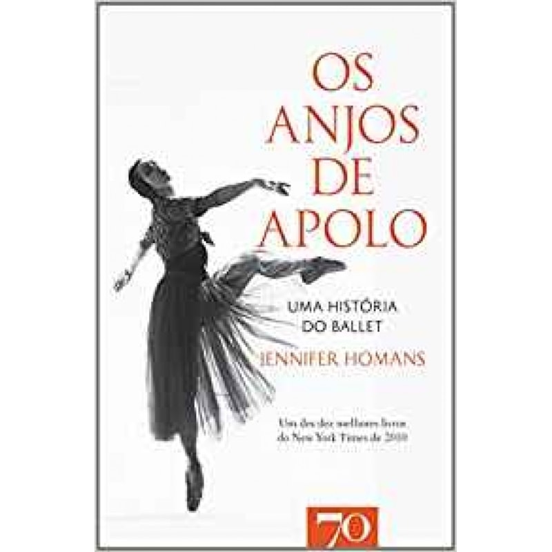 Os anjos de Apolo: uma história do ballet