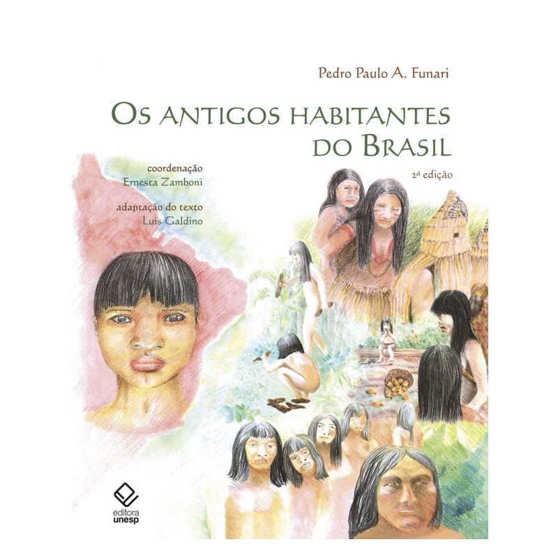 OS ANTIGOS HABITANTES DO BRASIL - 2ª EDIÇÃO