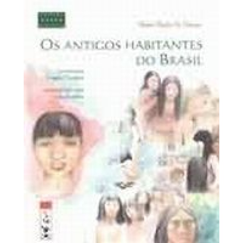 OS ANTIGOS HABITANTES DO BRASIL