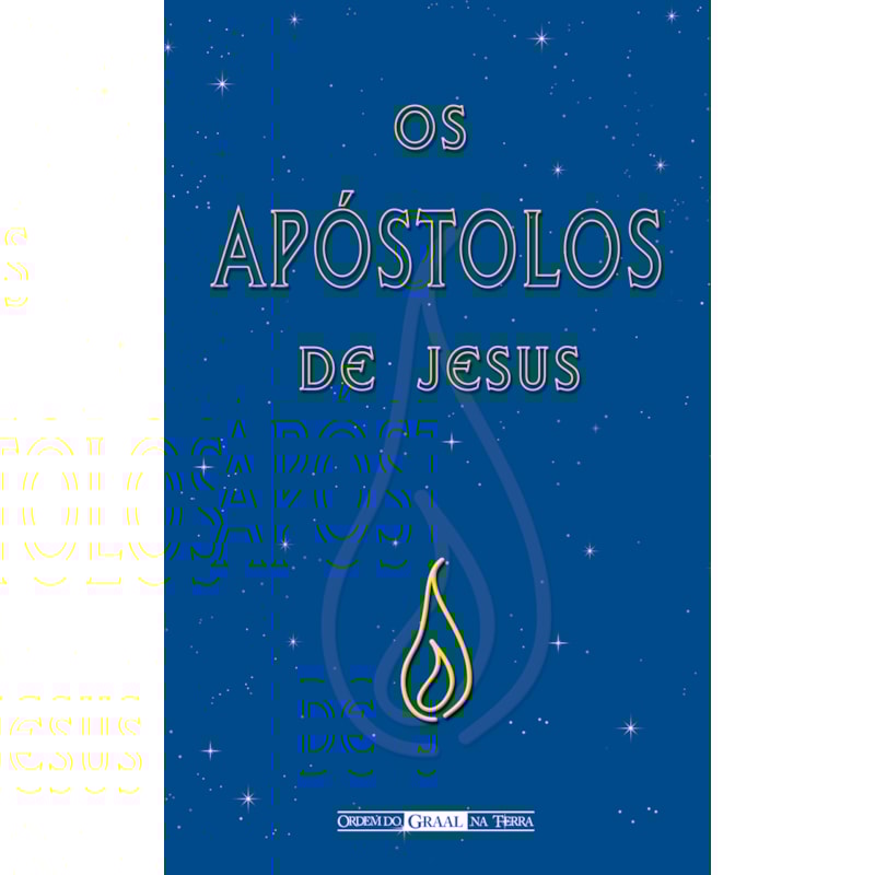OS APÓSTOLOS DE JESUS