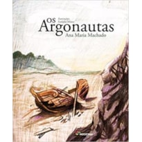 OS ARGONAUTAS OS ARGONAUTAS