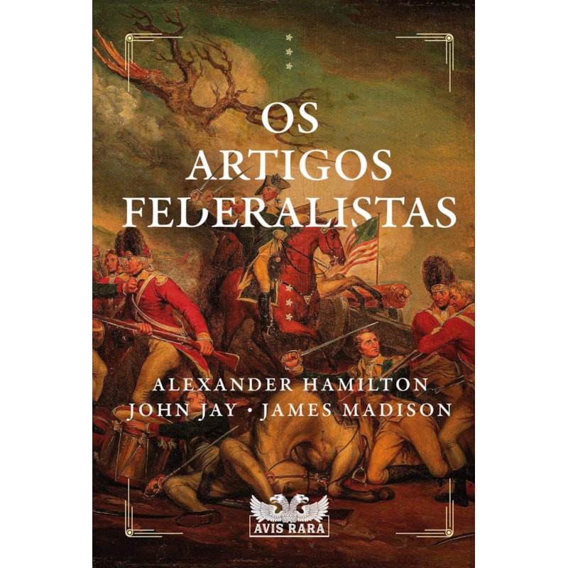 OS ARTIGOS FEDERALISTAS