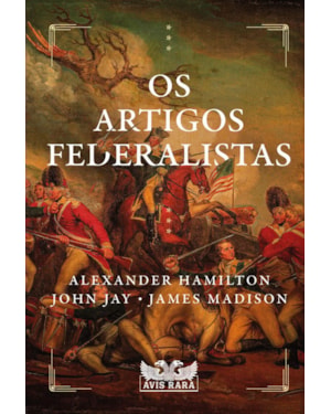 OS ARTIGOS FEDERALISTAS