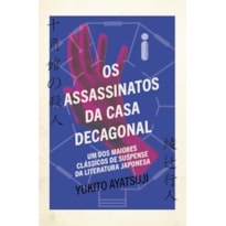 OS ASSASSINATOS DA CASA DECAGONAL