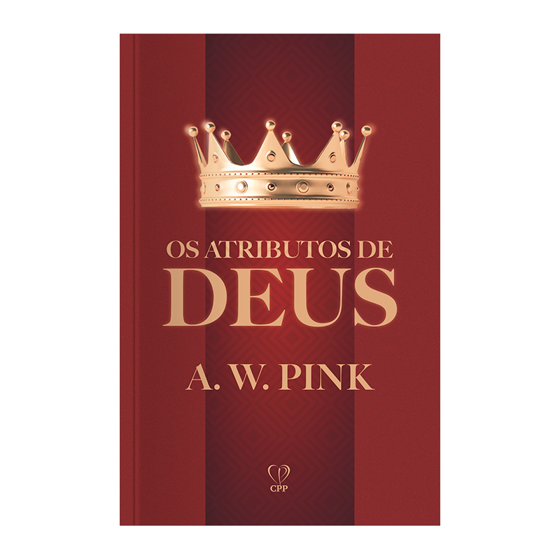 OS ATRIBUTOS DE DEUS