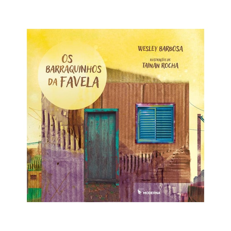 Os barraquinhos da favela