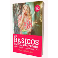 OS BASICOS DA COZINHA VEGANA