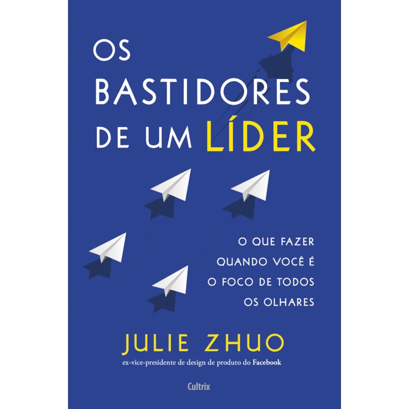 Os bastidores de um líder: o que fazer quando você é o foco de todos os olhares