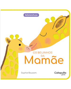 OS BEIJINHOS DA MAMÃE