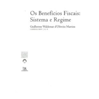 Os benefícios fiscais: sistema e regime