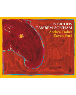 OS BICHOS TAMBÉM SONHAM
