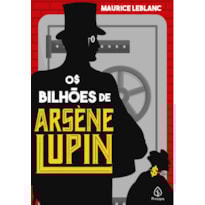 OS BILHÕES DE ARSÈNE LUPIN