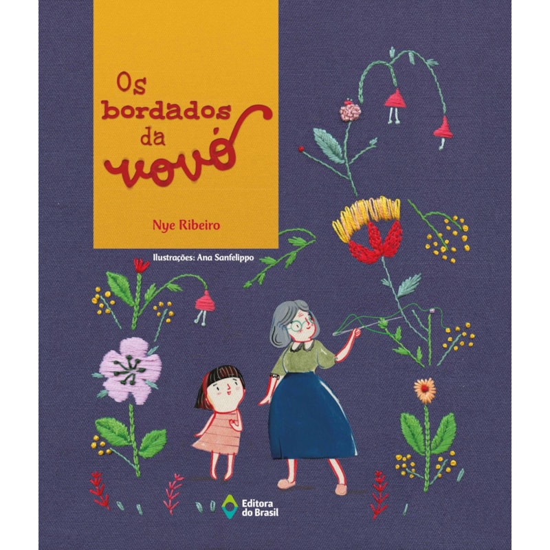 OS BORDADOS DA VOVÓ