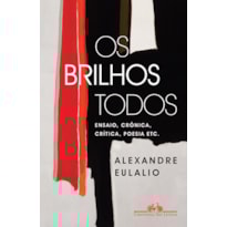 OS BRILHOS TODOS