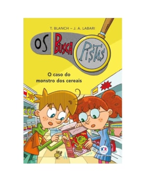 OS BUSCAPISTAS - O CASO DO MONSTRO DOS CEREAIS - LIVRO 6