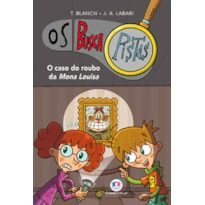 Os Buscapistas - O caso do roubo da Mona Louisa - Livro 3