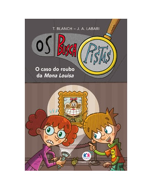 OS BUSCAPISTAS - O CASO DO ROUBO DA MONA LOUISA - LIVRO 3