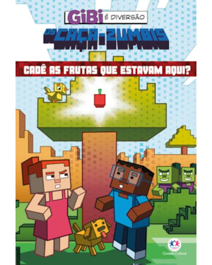 OS CAÇA-ZUMBIS - CADÊ AS FRUTAS QUE ESTAVAM AQUI?