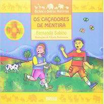 OS CAÇADORES DE MENTIRA