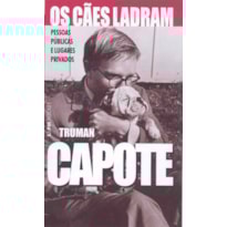 Os cães ladram - pessoas públicas e lugares privados