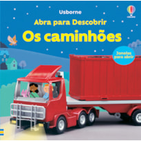 OS CAMINHÕES: ABRA PARA DESCOBRIR