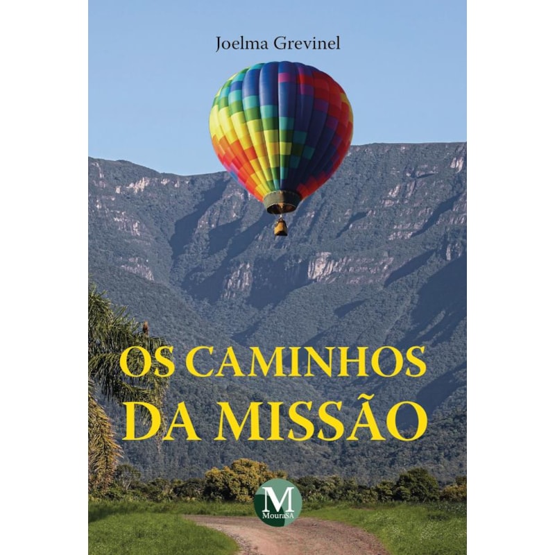 OS CAMINHOS DA MISSÃO