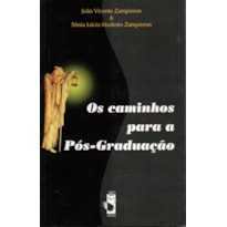 OS CAMINHOS PARA A PÓS-GRADUAÇÃO